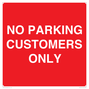 NO PARKING CUSTOMERS ONLY